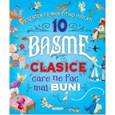 10 Basme clasice care ne fac mai buni