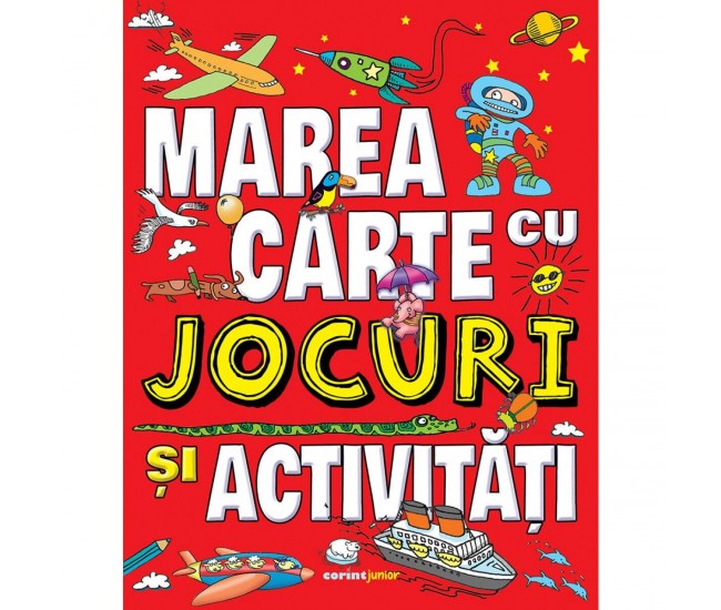 Marea carte cu jocuri si activitati