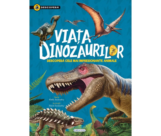 Descopera - Viata dinozaurilor