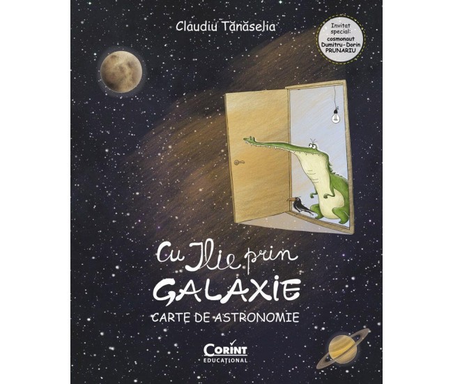 Cu ILIE prin galaxie. Carte de astronomie