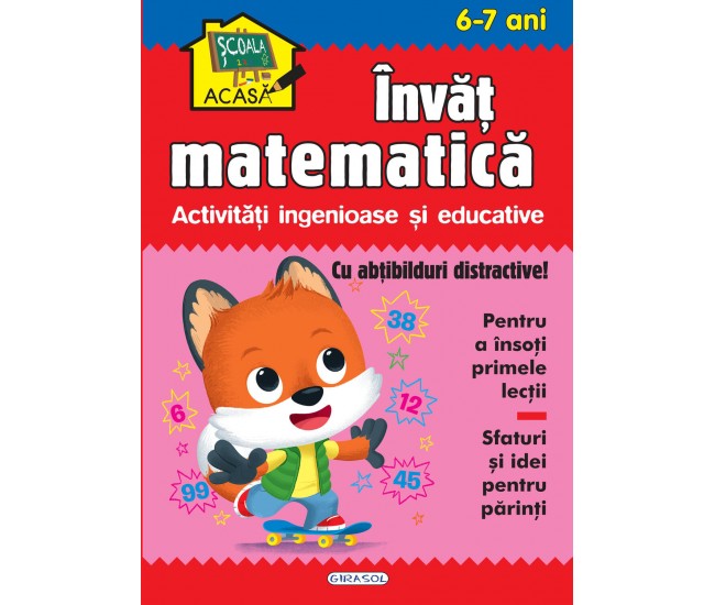 Scoala acasa - Invat matematica 6-7 ani