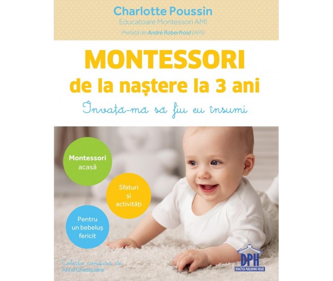 Montessori de la nastere la 3 ani