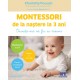 Montessori de la nastere la 3 ani