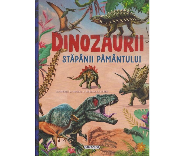 Dinozaurii, stapanii Pamantului