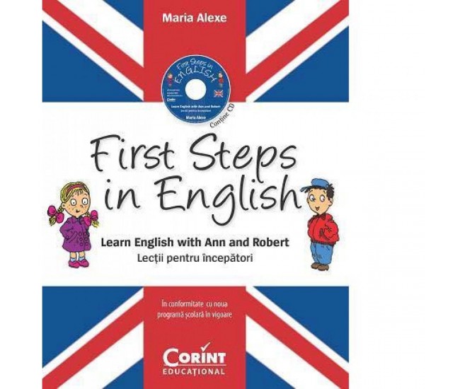 First Steps in English. Lectii pentru incepatori (contine CD audio)