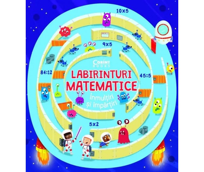 Labirinturi matematice – Inmultiri si impartiri