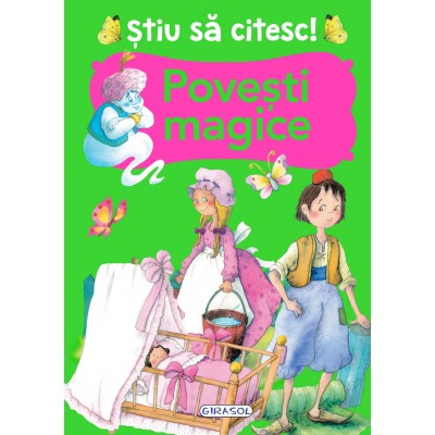 Stiu sa citesc! Povesti magice