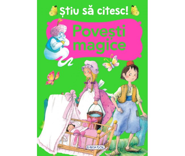 Stiu sa citesc! Povesti magice