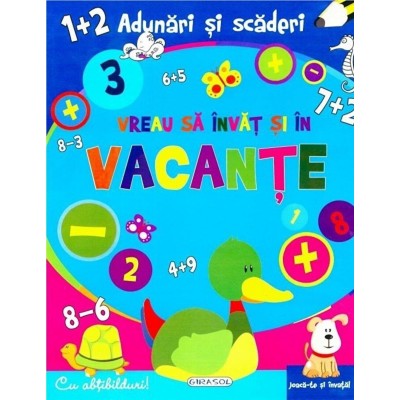 Vreau sa invat si in vacante-Adunari si scaderi