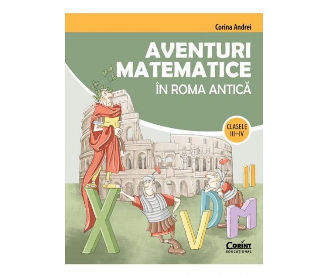 Aventuri matematice in Roma antica – clasele III-IV